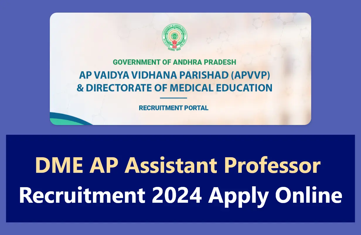 DME AP Assistant Professor Recruitment 2024 Apply Online