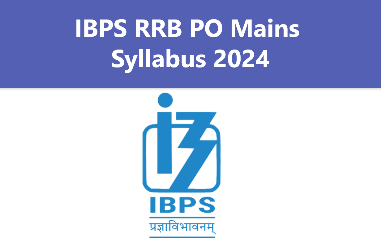 IBPS RRB PO Mains Syllabus 2024