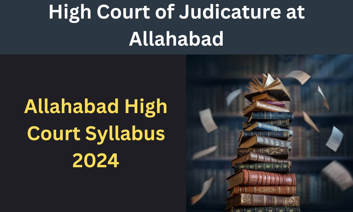 Allahabad High Court Syllabus 2024