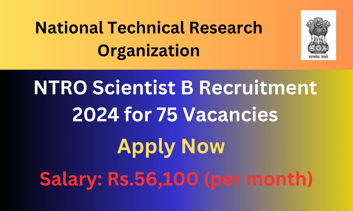 NTRO Scientist B Recruitment 2024