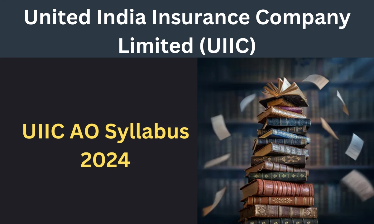 UIIC AO Syllabus 2024