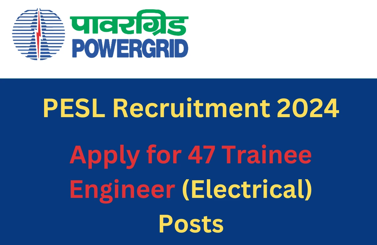 PESL Recruitment 2024