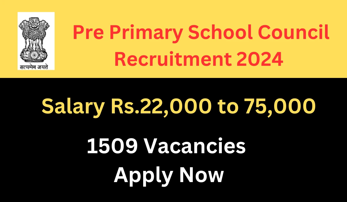 Pre Primary School Council Recruitment 2024