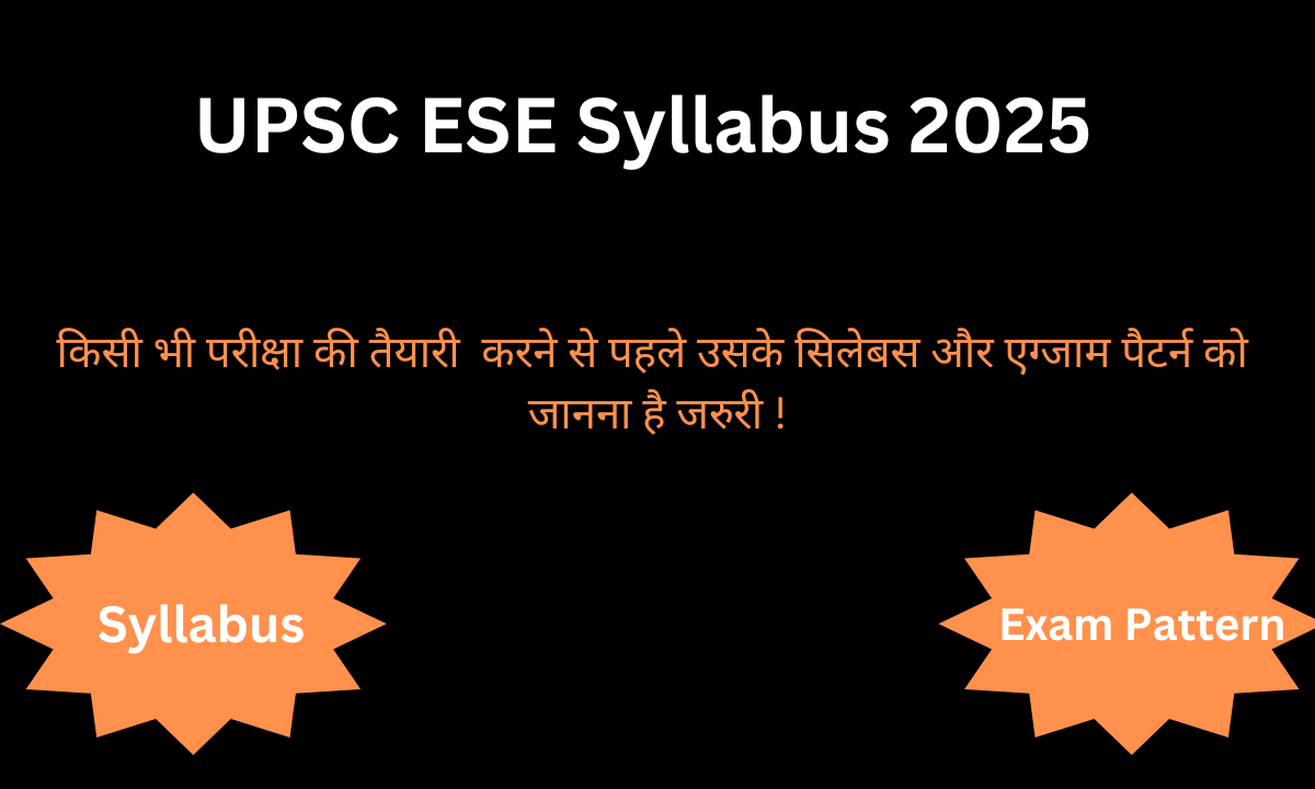 UPSC ESE Syllabus 2025